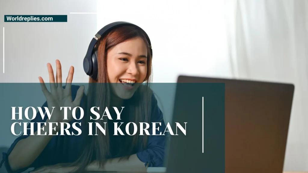 How to Say Cheers in Korean