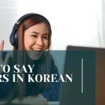 How to Say Cheers in Korean