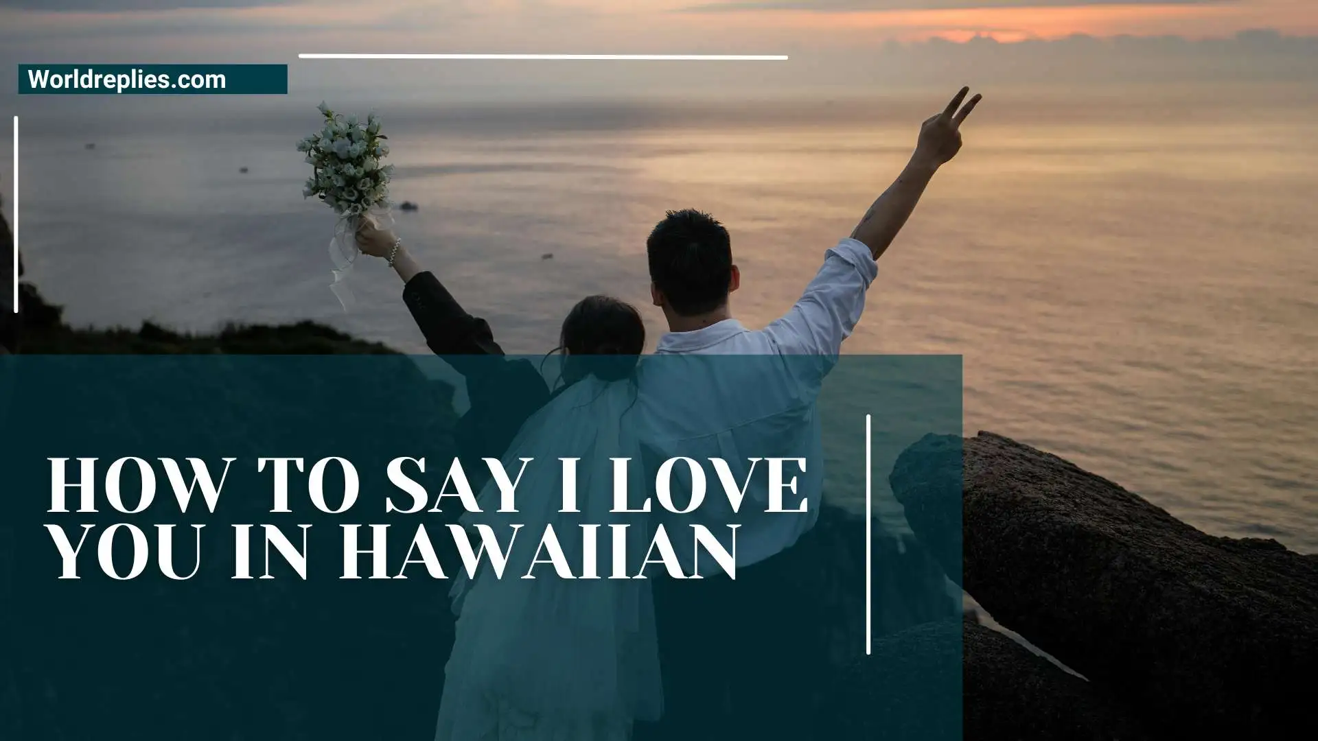 How to Say I Love You in Hawaiian