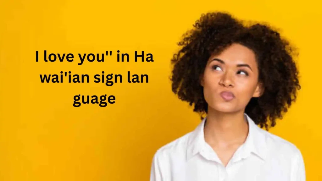 How to Say I Love You in Hawaiian