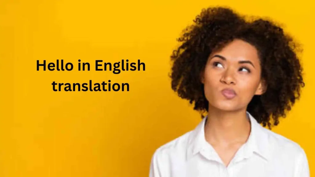 How to Say Hello in English