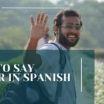 How to Say Water in Spanish