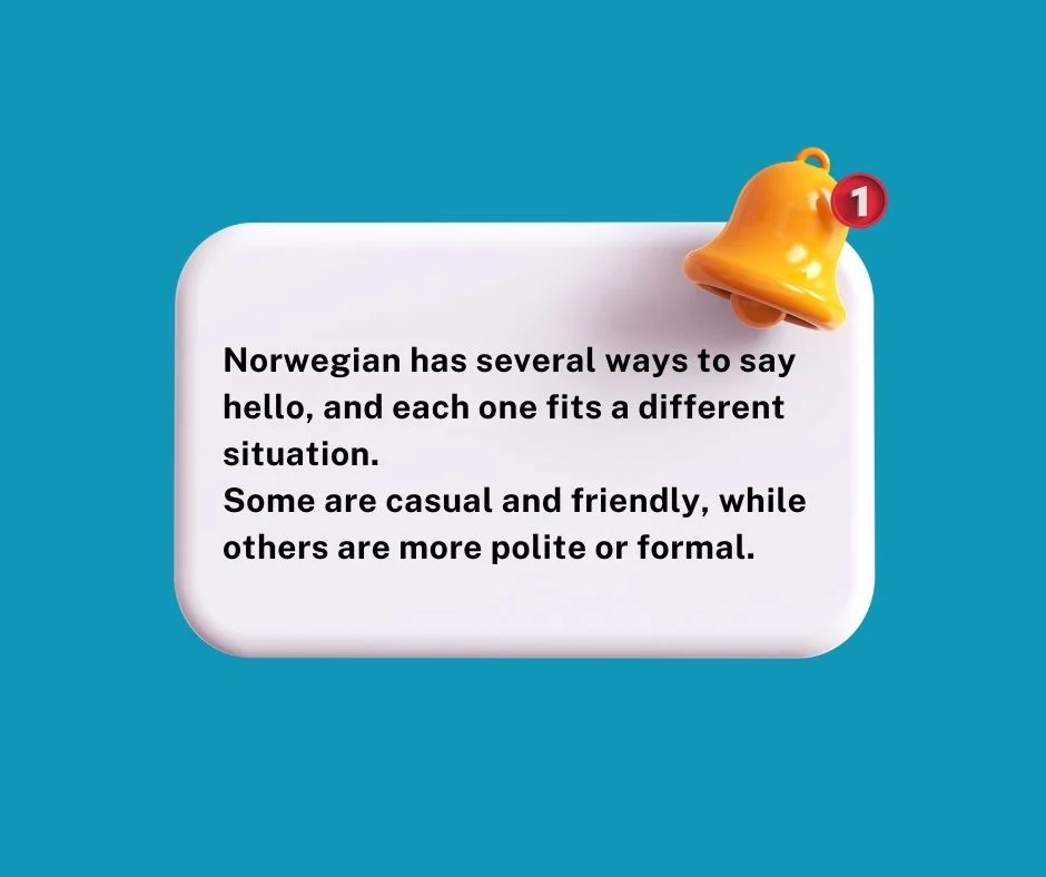 Common Norwegian Greetings You Should Know
