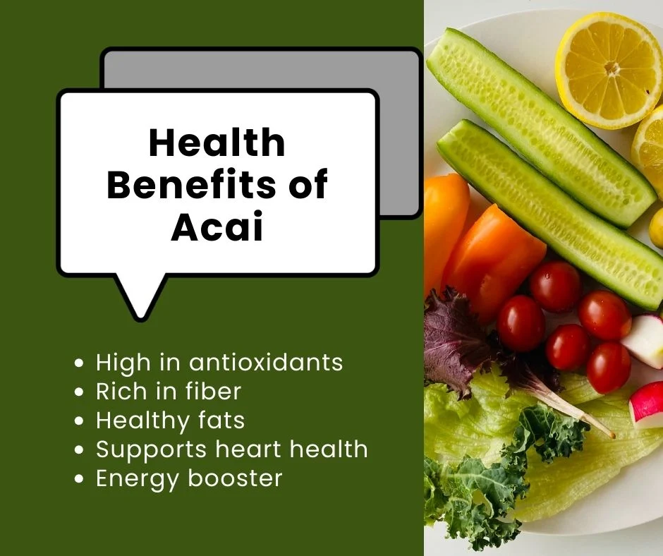 Health Benefits of Acai