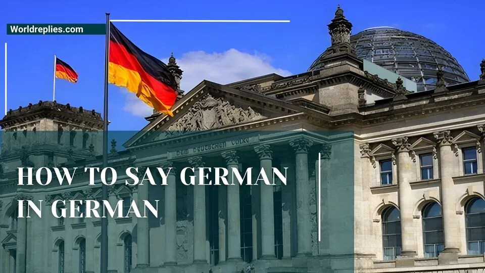 How to Say German in German