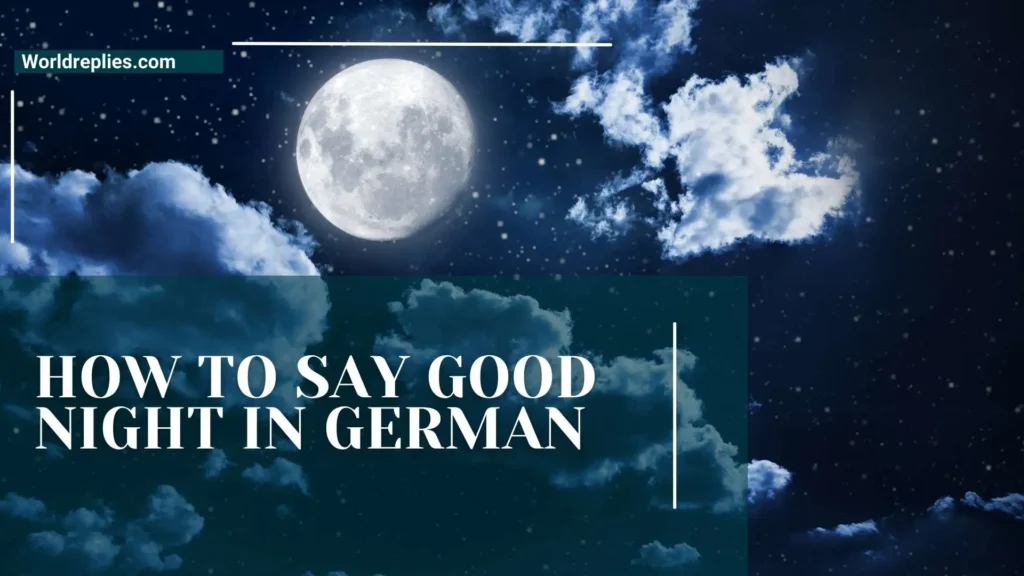 How to Say Good Night in German