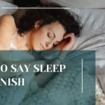 How to Say Sleep in Spanish