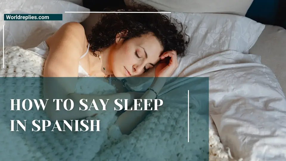 How to Say Sleep in Spanish