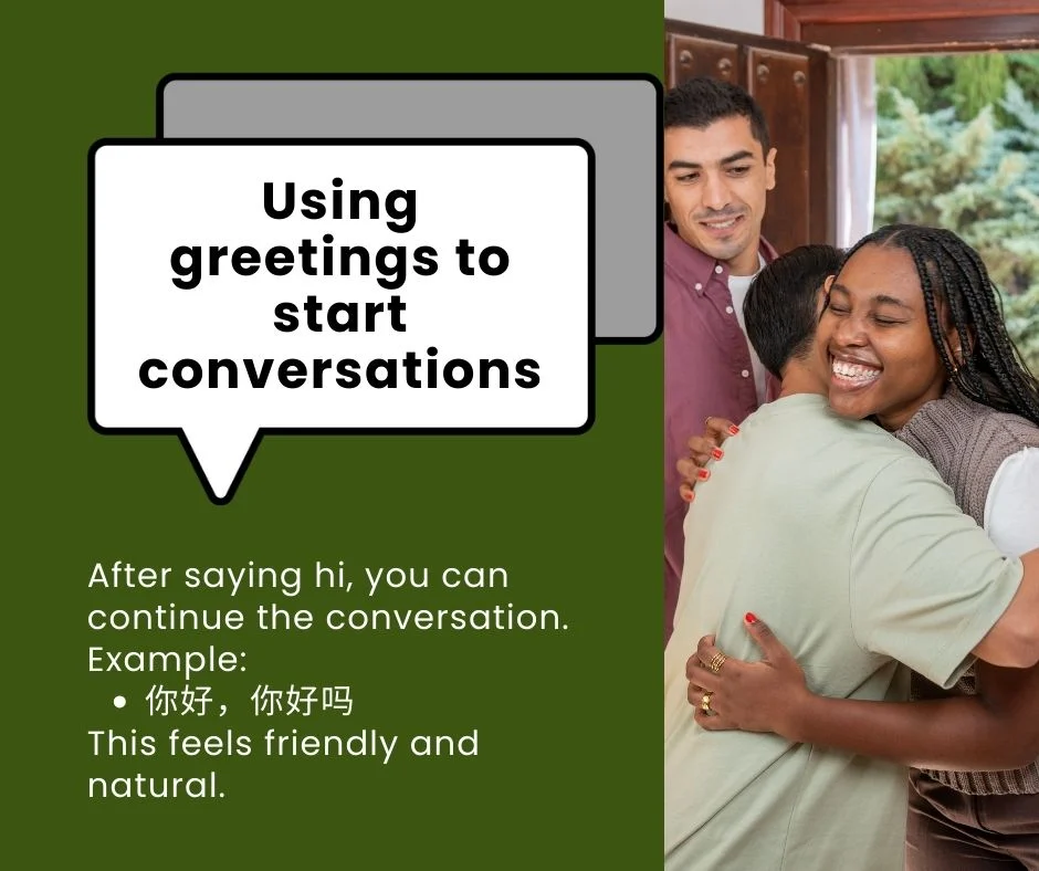Using greetings to start conversations
