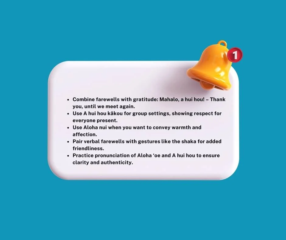 Advanced Tips for Natural Hawaiian Farewells