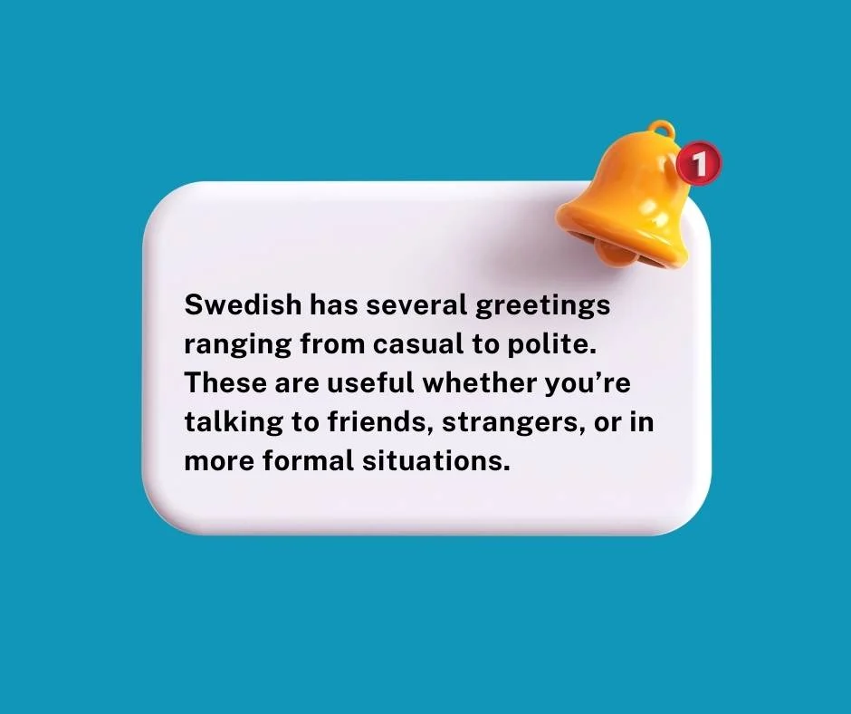 Common Ways to Say Hello in Swedish
