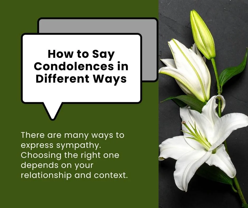 How to Say Condolences in Different Ways