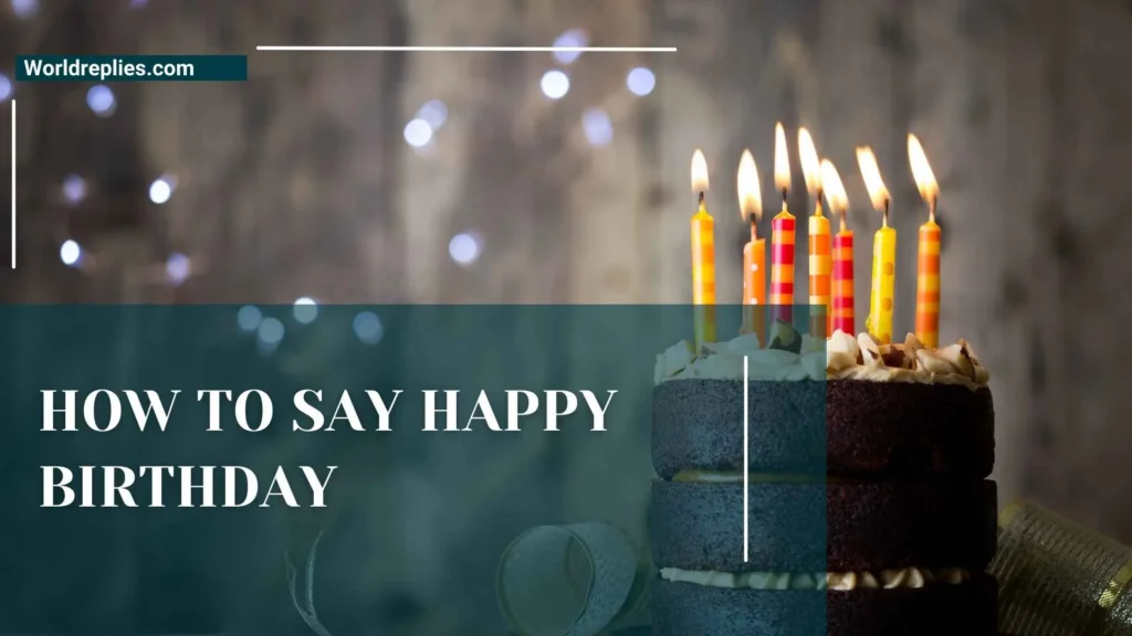 How to Say Happy Birthday