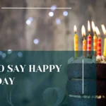 How to Say Happy Birthday