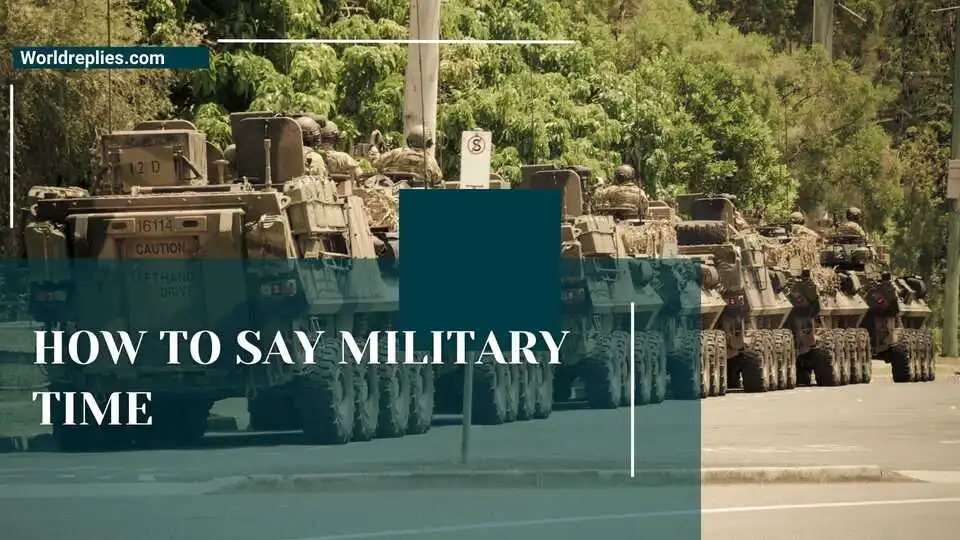 How to Say Military Time