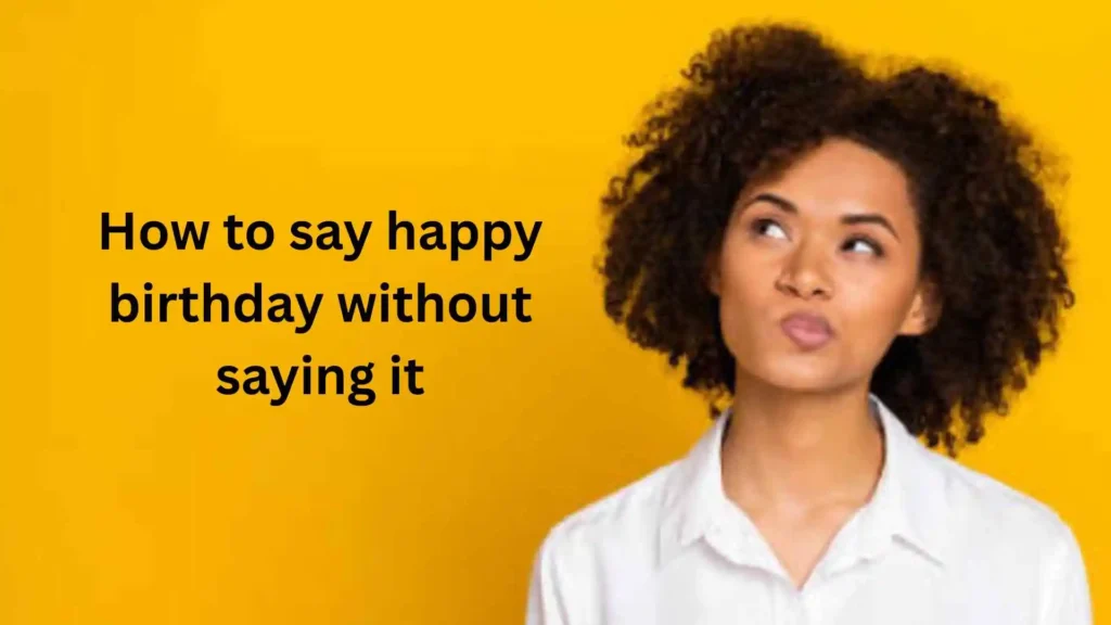 How to Say Happy Birthday