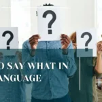 How to Say What in Sign Language