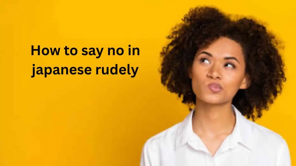 How to Say No in Japanese Politely
