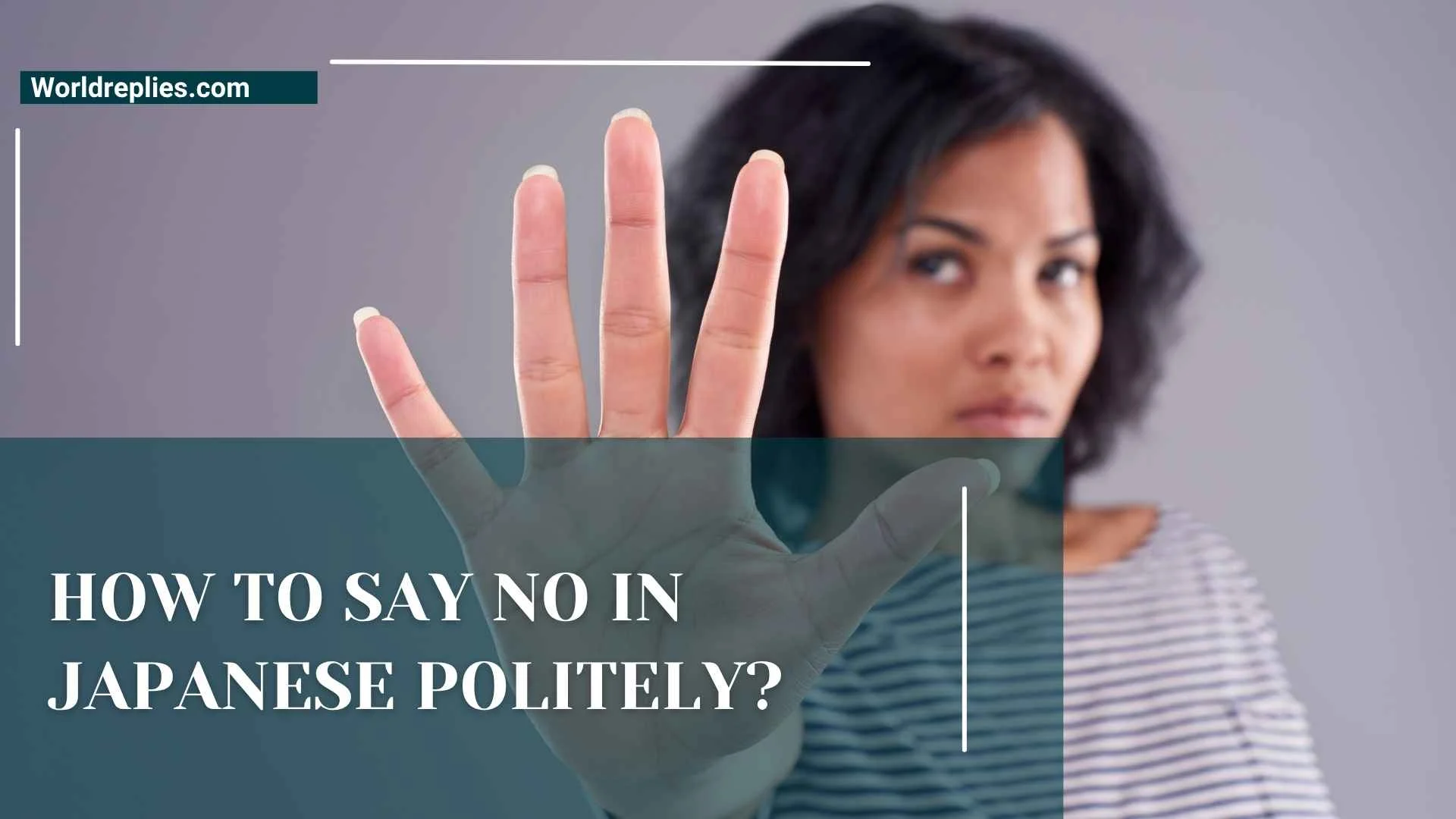 How to Say No in Japanese Politely