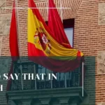 How to Say That in Spanish
