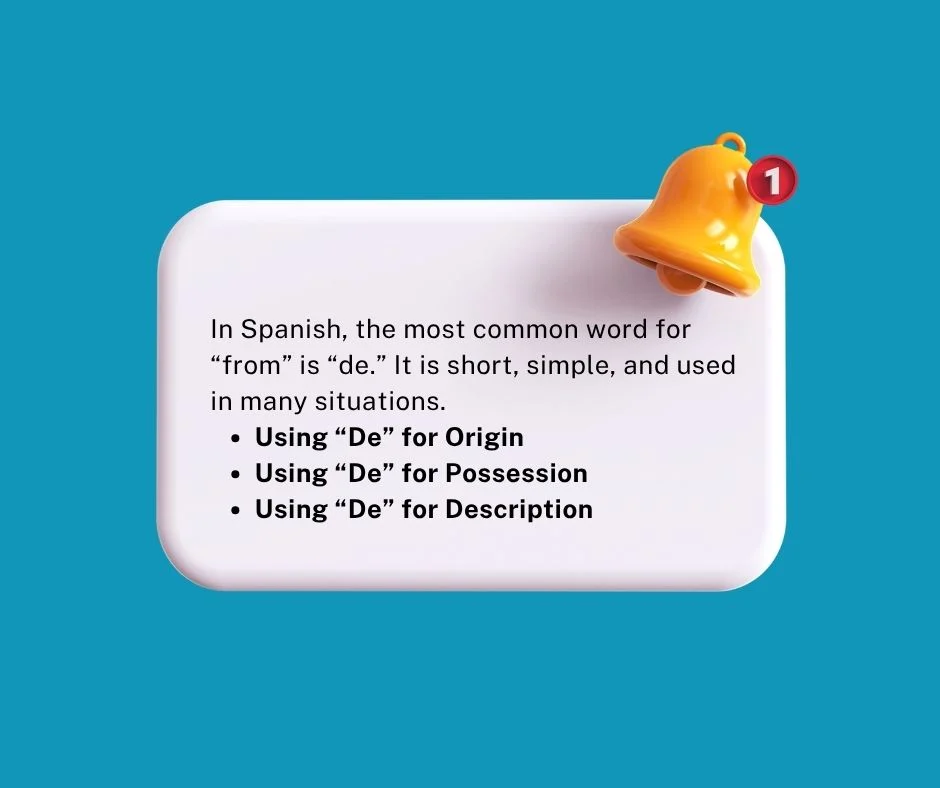 The Basic Translation of “From” in Spanish