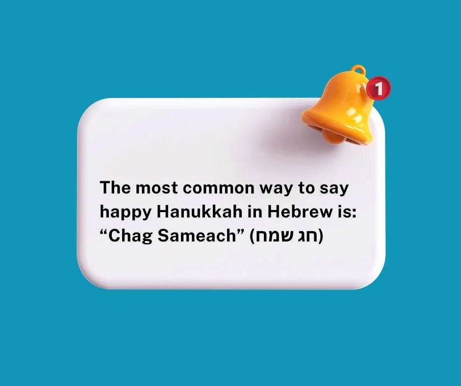 The Basic Way to Say Happy Hanukkah in Hebrew