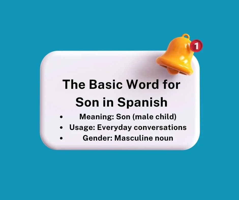 The Basic Word for Son in Spanish