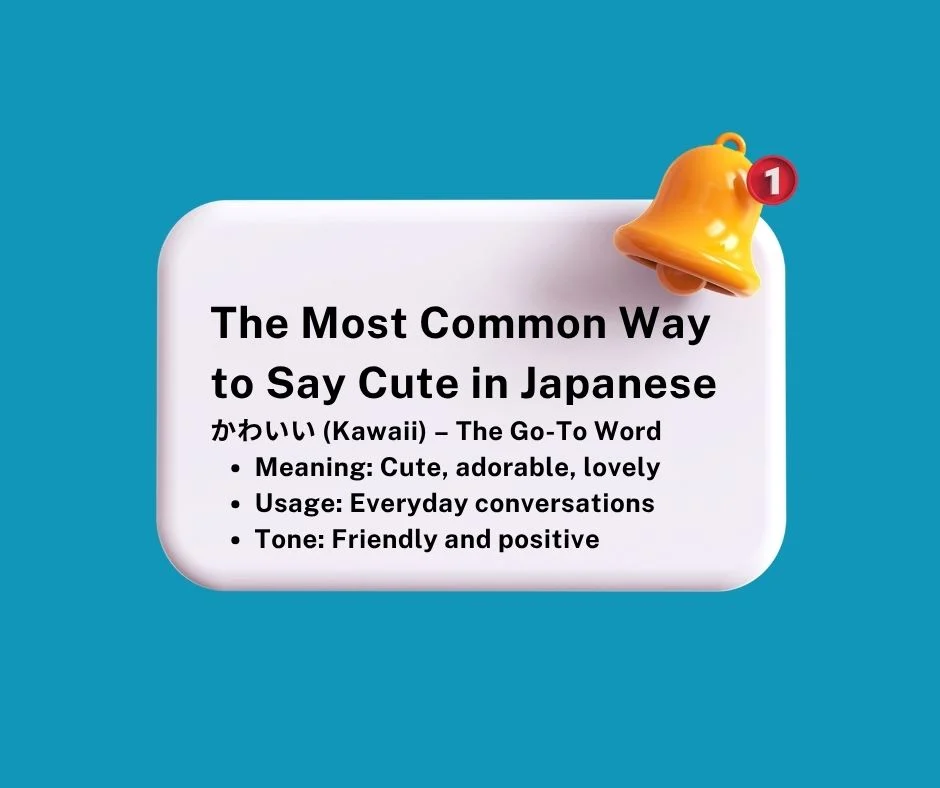 The Most Common Way to Say Cute in Japanese