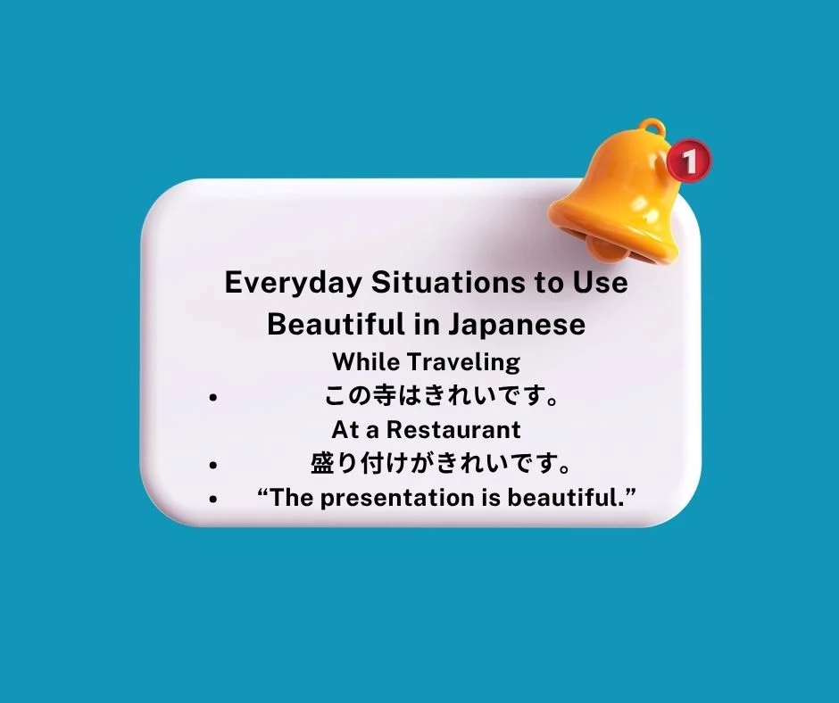 Everyday Situations to Use Beautiful in Japanese