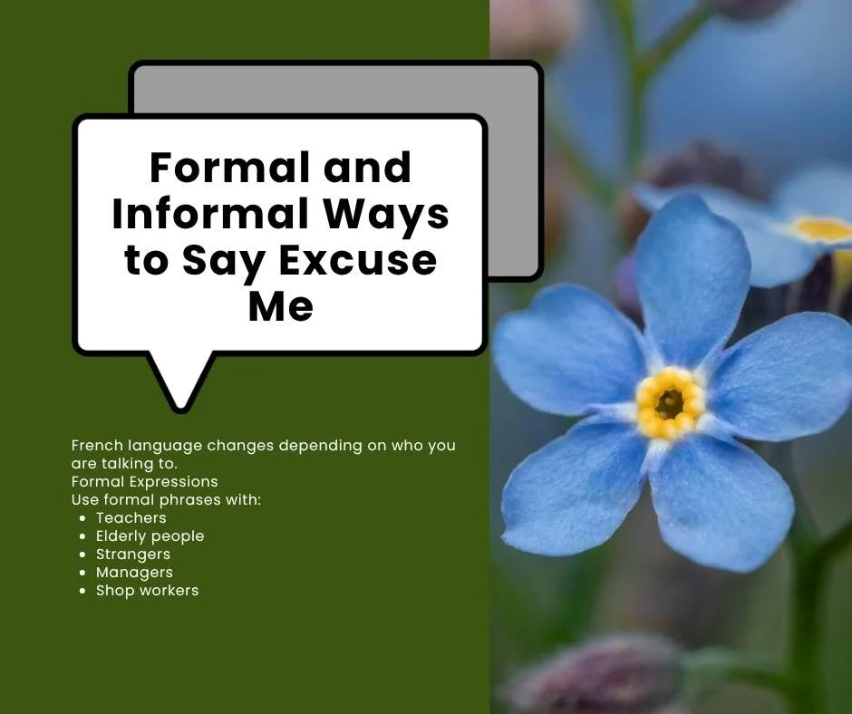 Formal and Informal Ways to Say Excuse Me