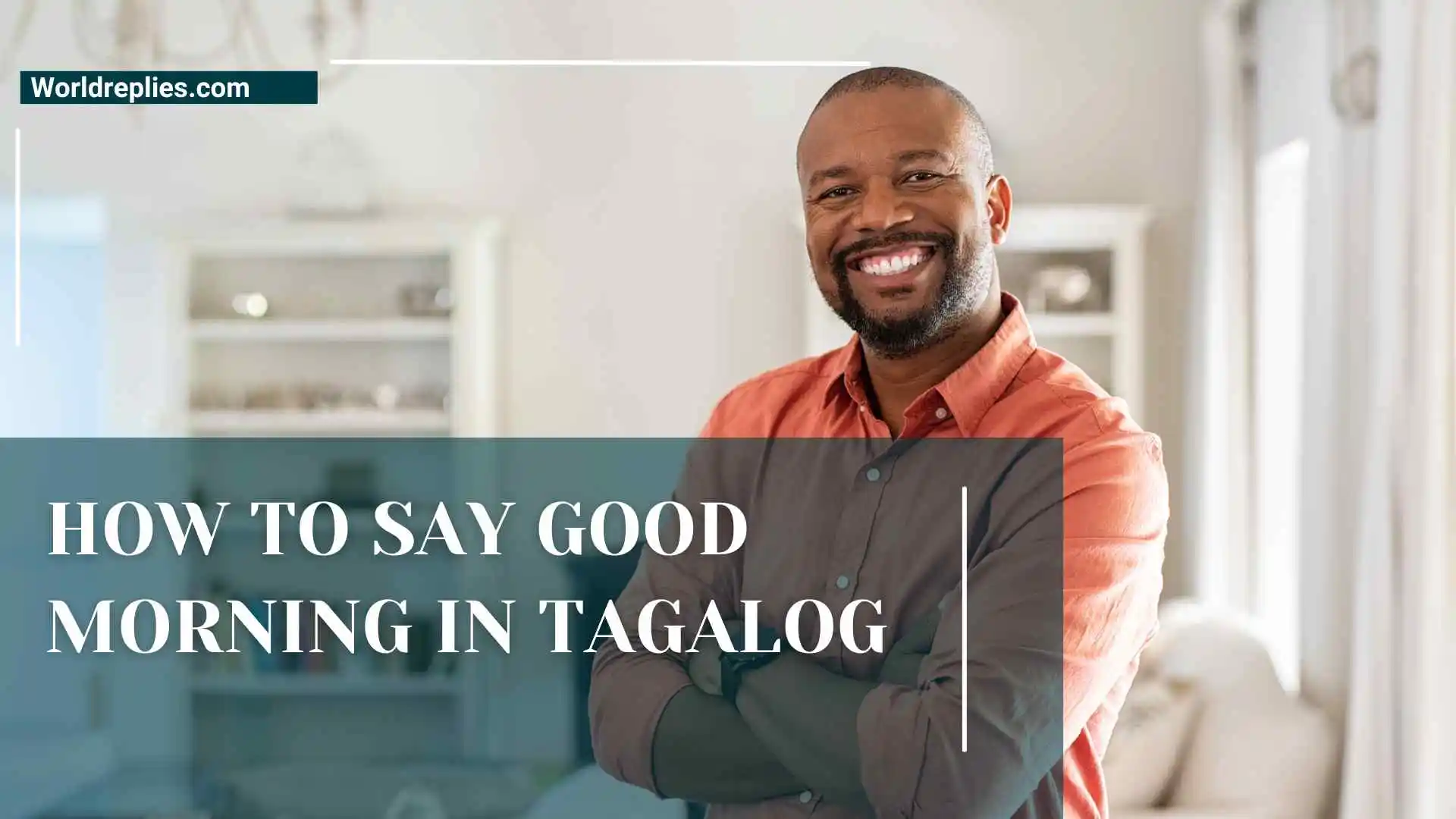How to Say Good Morning in Tagalog | Easy Guide for Beginners in 2026 