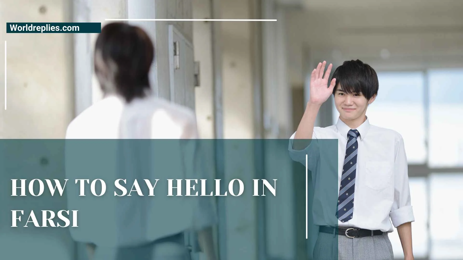 How to Say Hello in Farsi