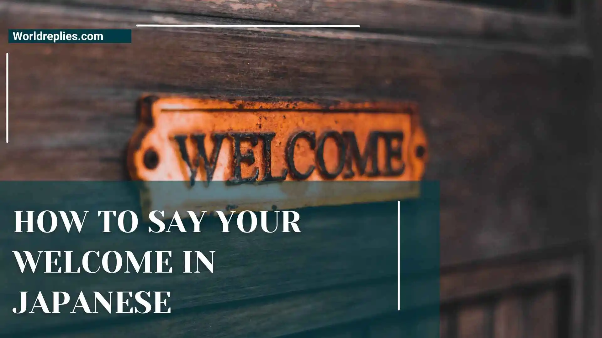 How to Say Your Welcome in Japanese