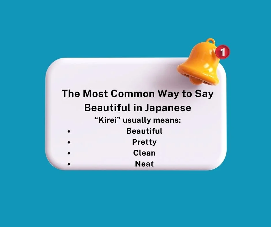 The Most Common Way to Say Beautiful in Japanese