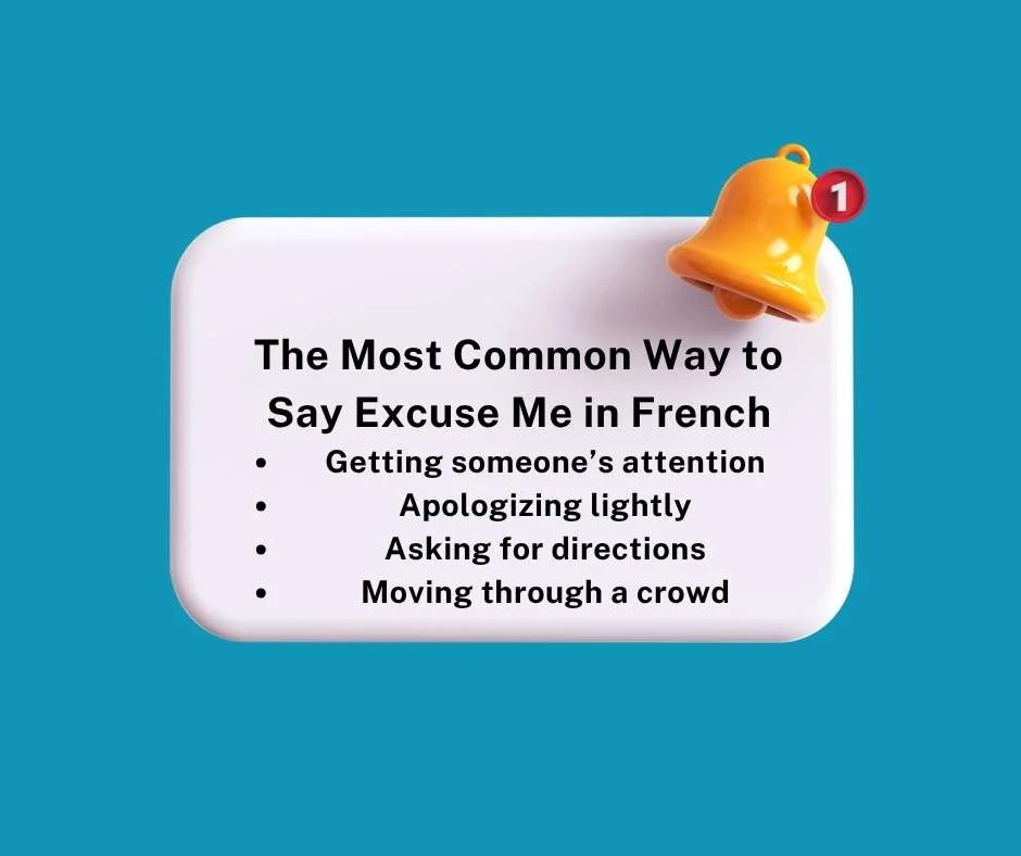 The Most Common Way to Say Excuse Me in French