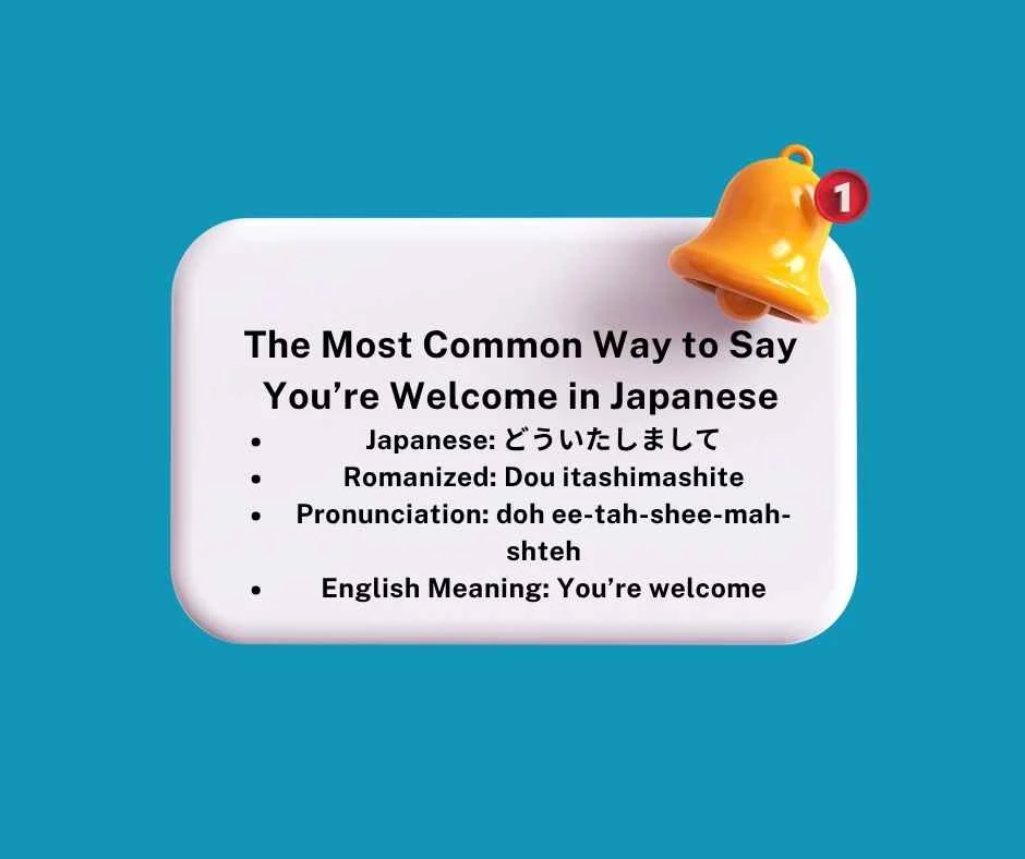 The Most Common Way to Say You’re Welcome in Japanese