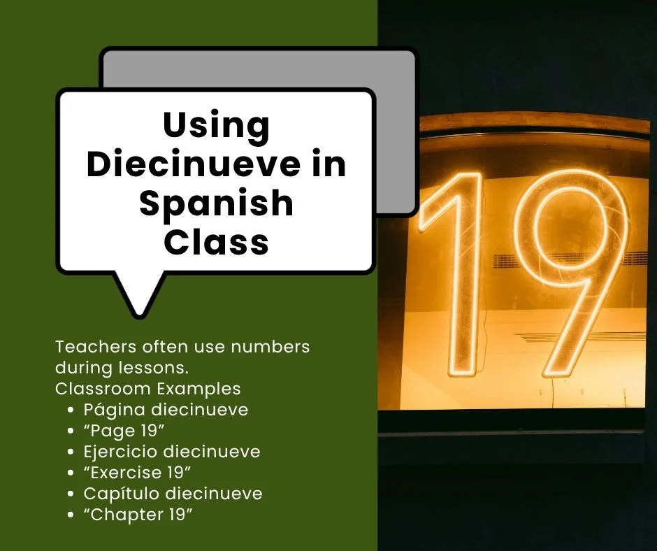Using Diecinueve in Spanish Class