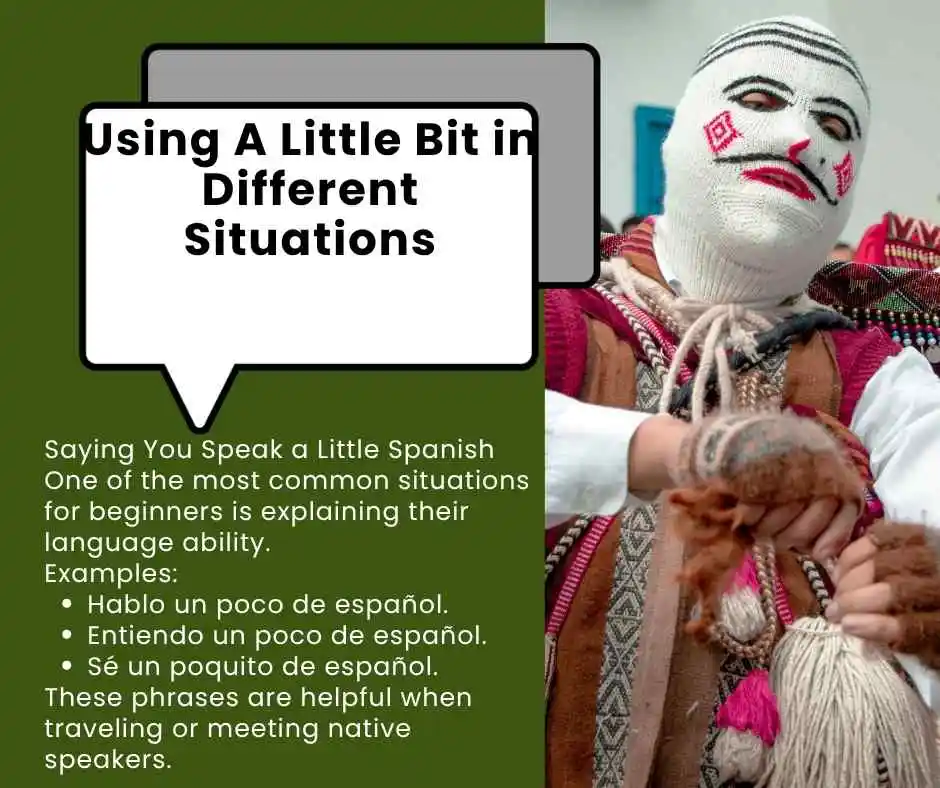 how to say a little bit in spanish