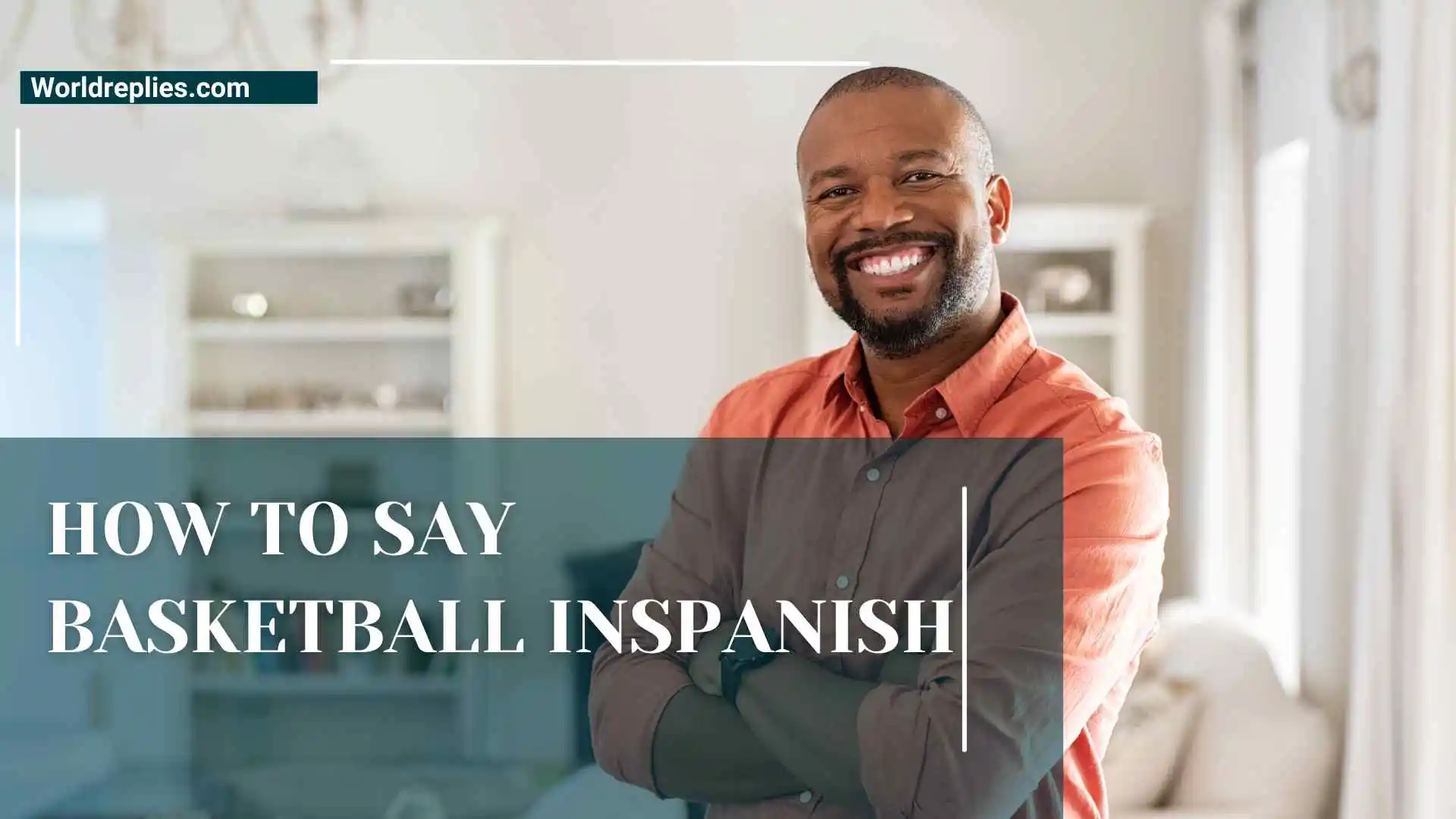 How to Say Basketball in Spanish | Complete Beginner Guide 