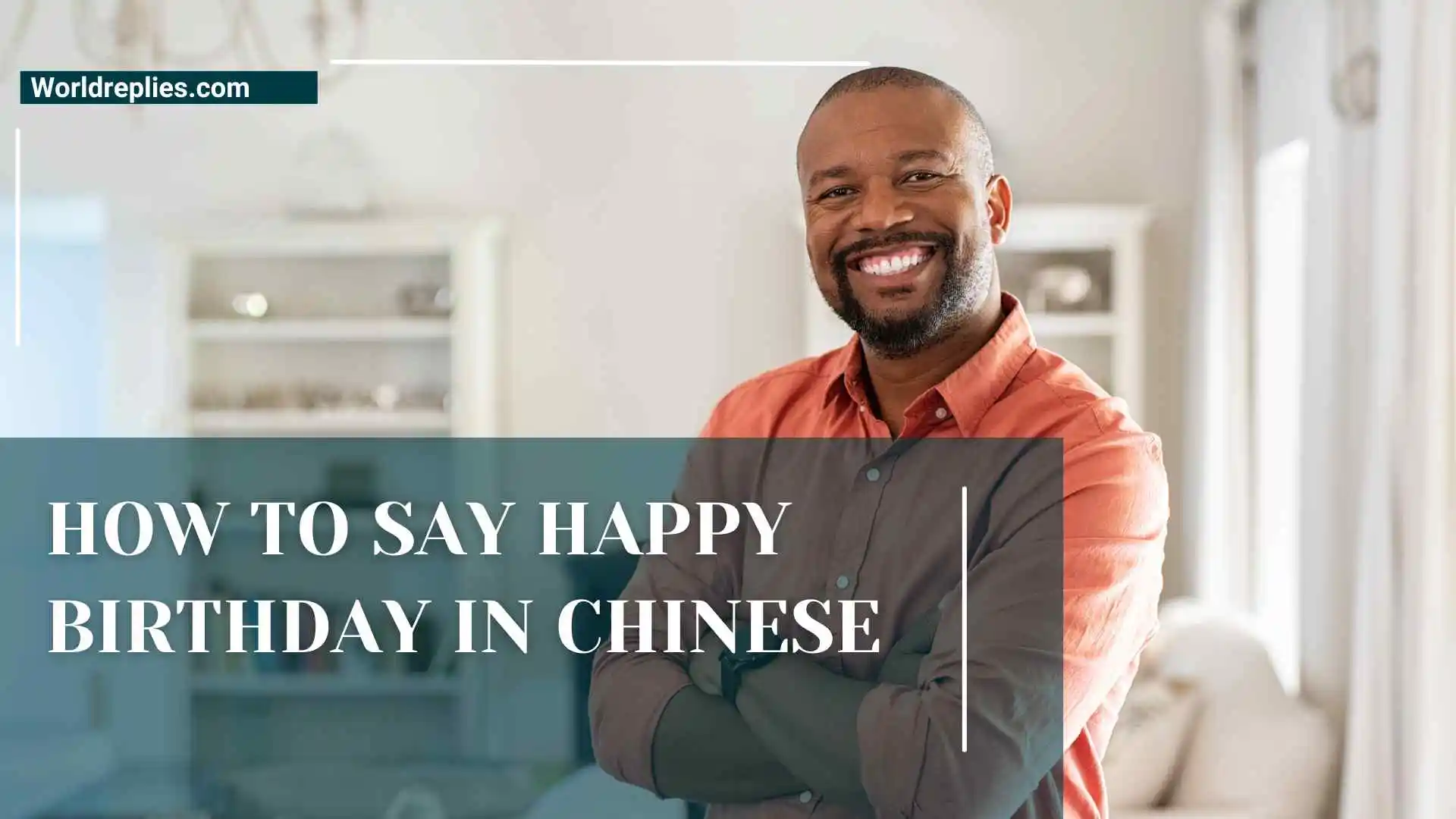 How to Say Happy Birthday in Chinese | Meaning, Pronunciation, and Cultural Guide in 2026