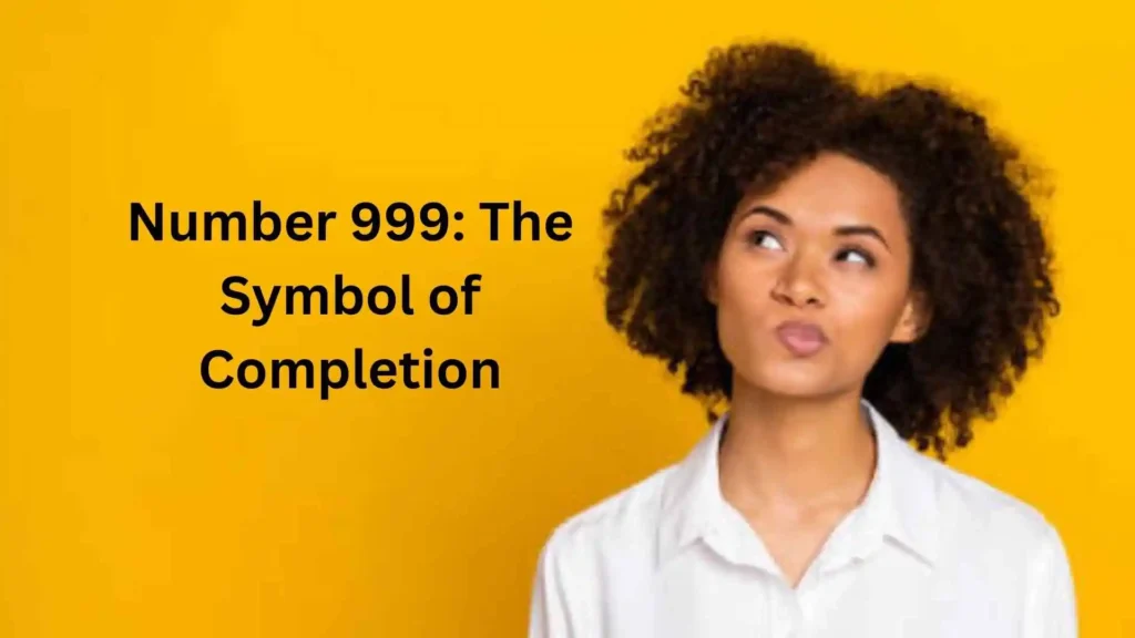what does 999 mean spiritually
