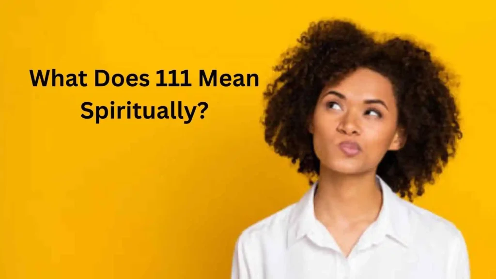 what does 111 mean spiritually
