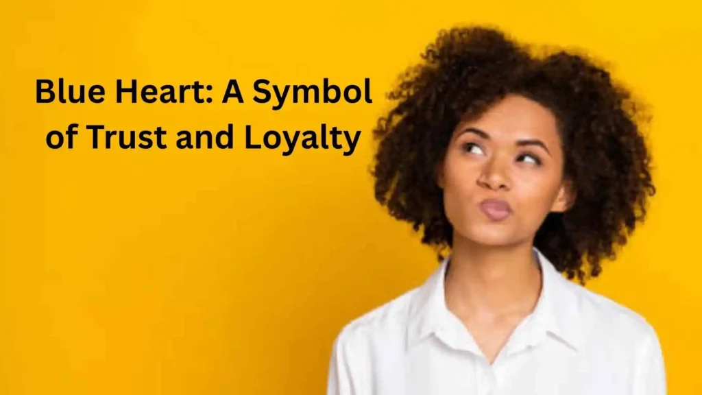what does blue heart mean