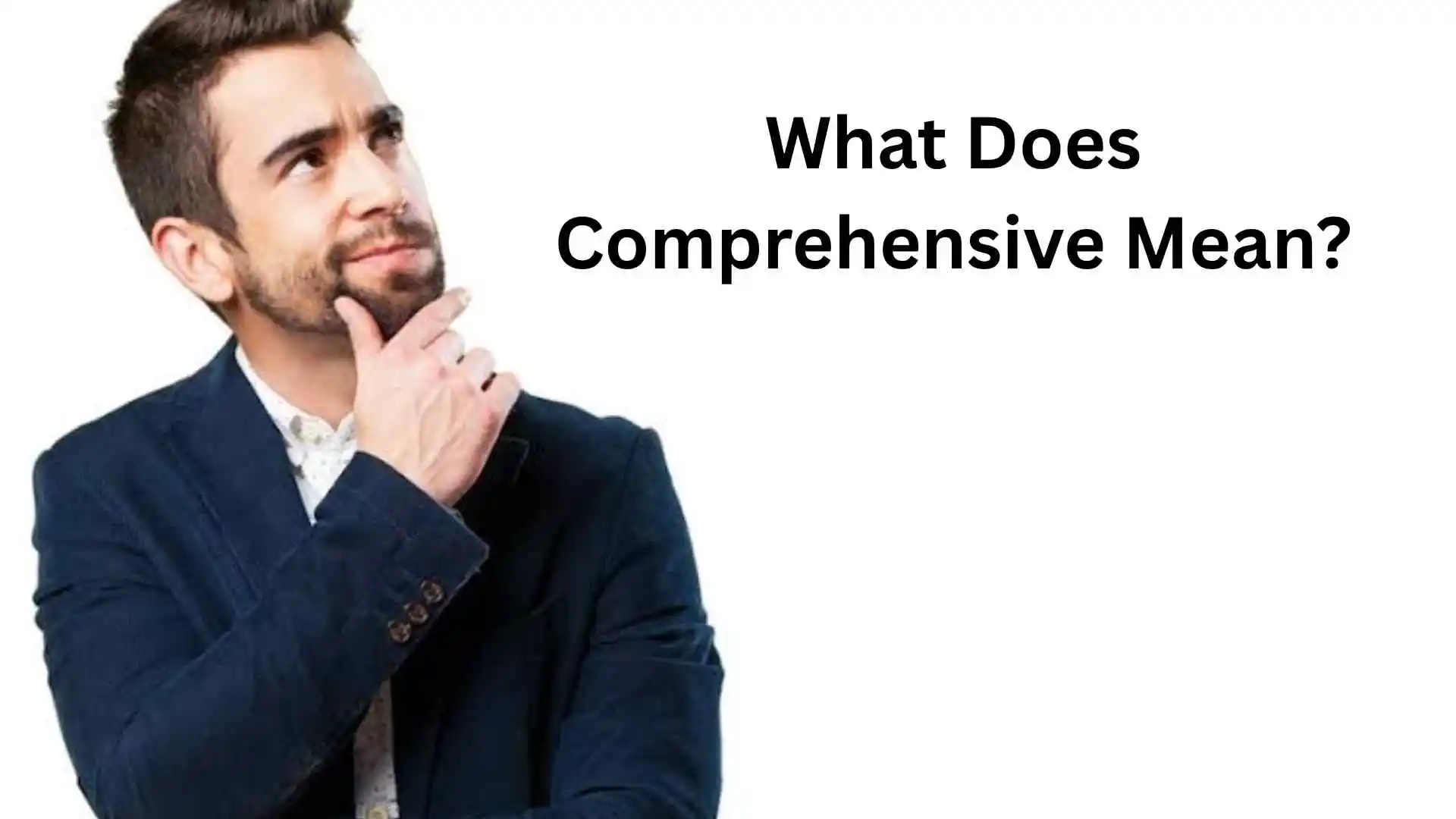what does comprehensive mean