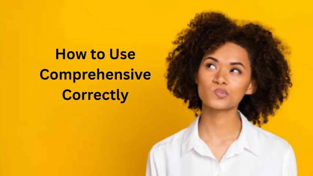 what does comprehensive mean