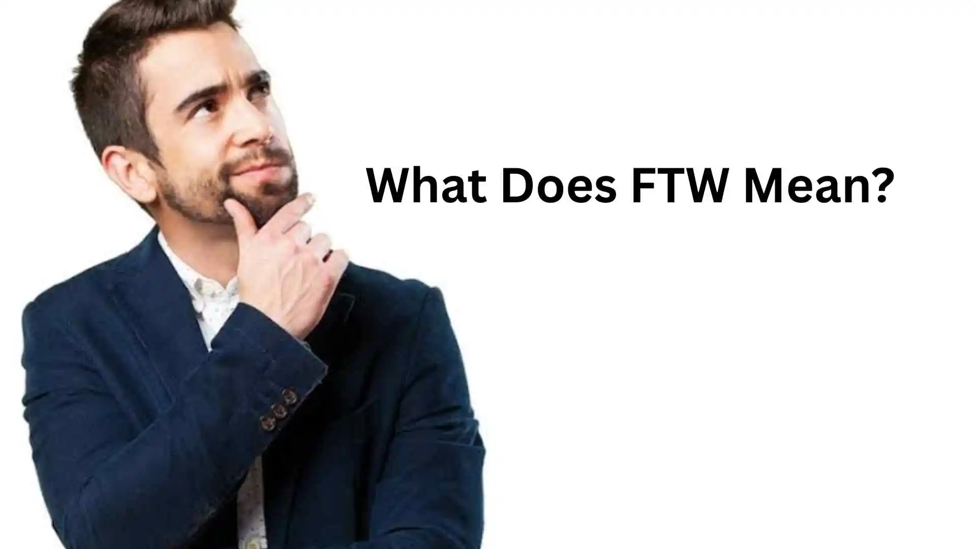 what does ftw mean