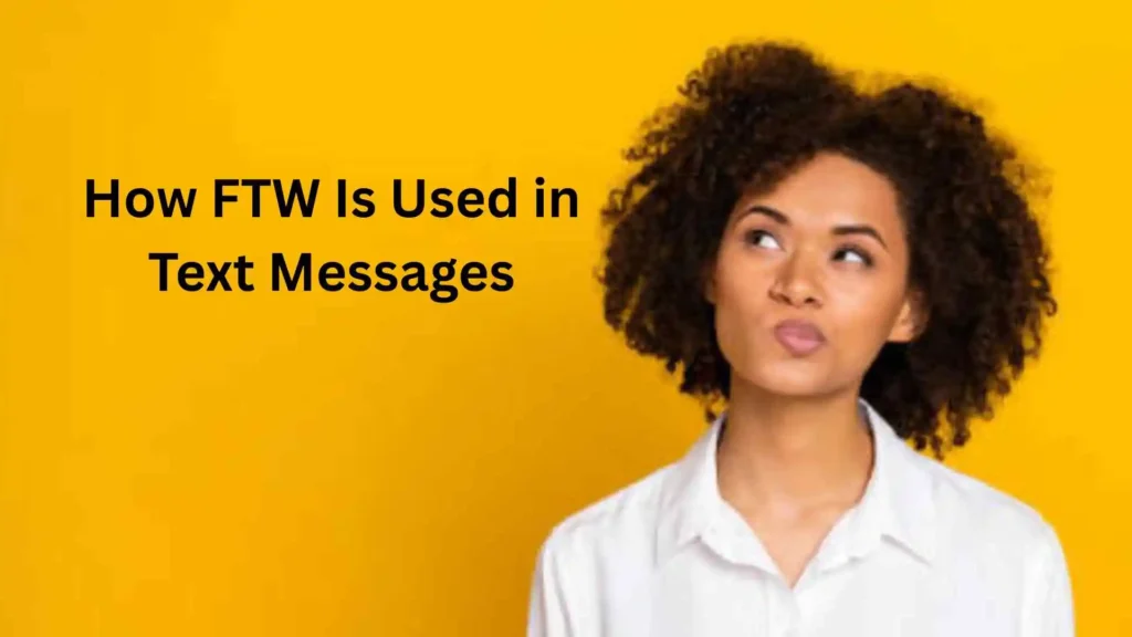 what does ftw mean