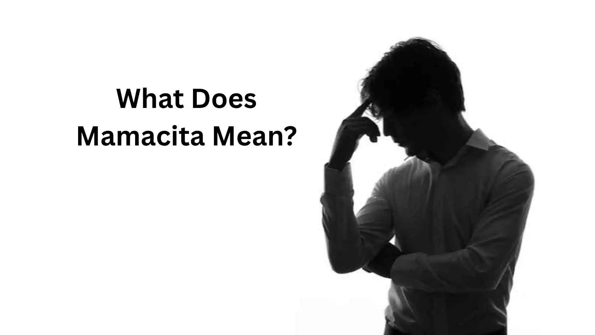 what does mamacita mean