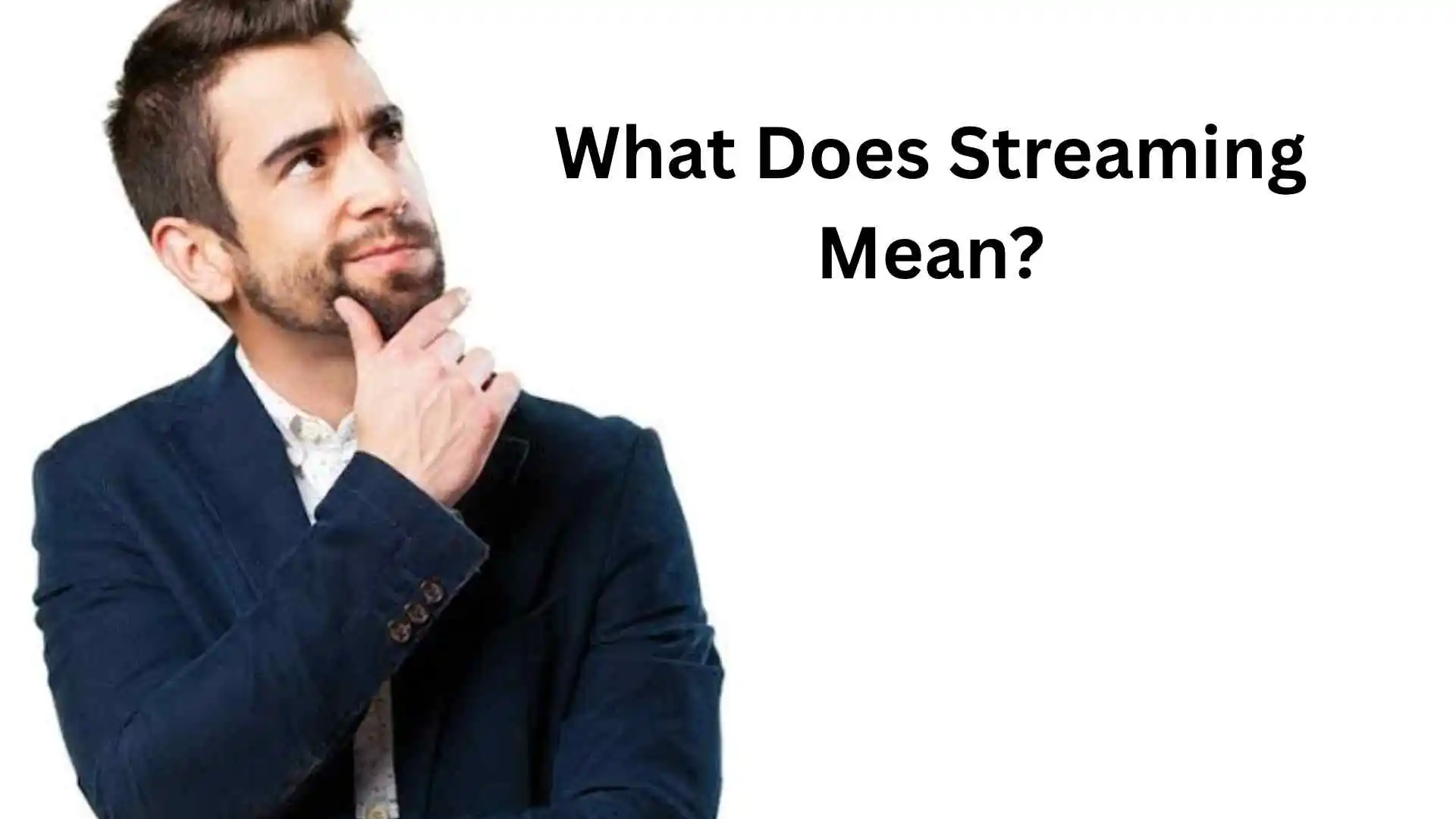 what does streaming mean